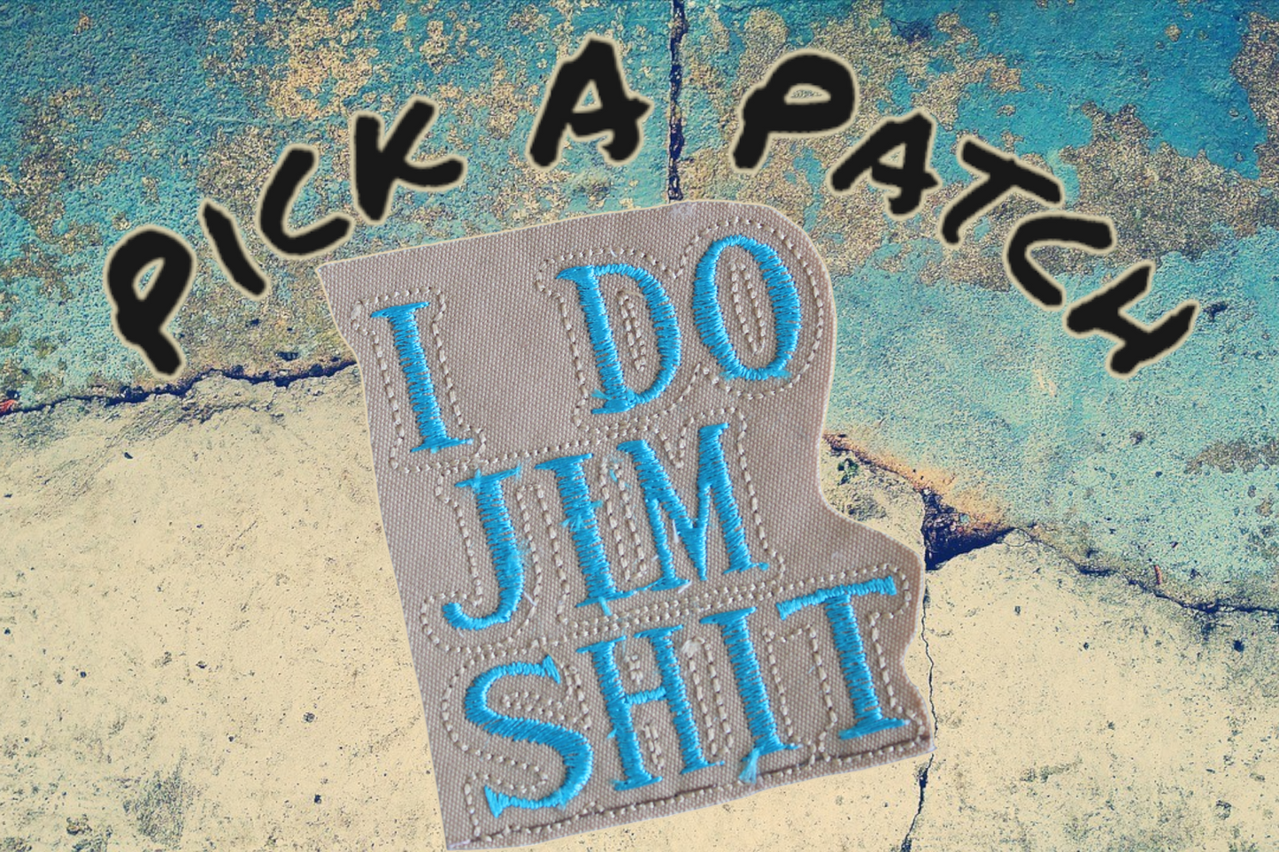 Do Jim Shit Patch